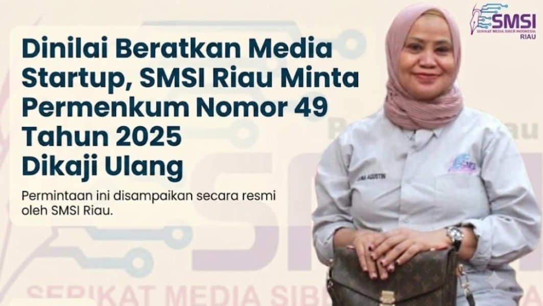 Dinilai Beratkan Media Startup SMSI Riau Minta Permenkum Nomor 49 Tahun 2025 Dikaji Ulang